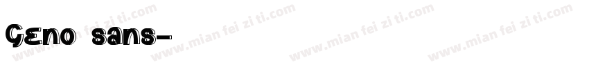 Geno sans字体转换